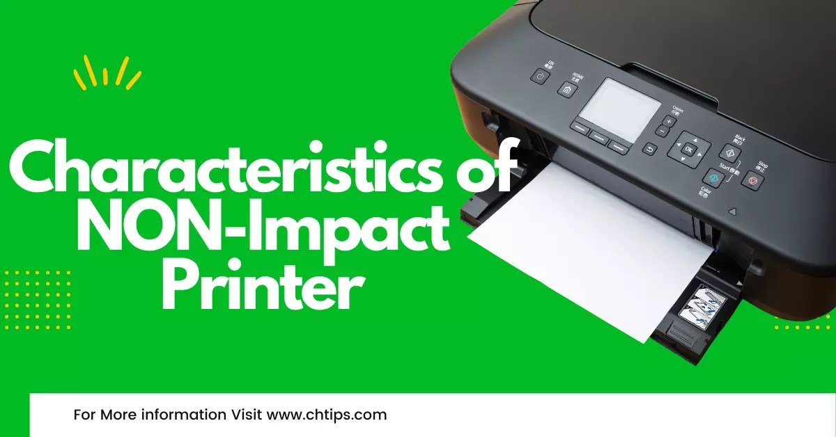 What Are The Characteristics Of NONImpact Printers 3 Types
