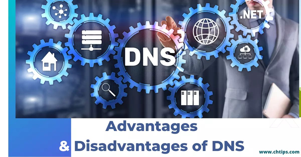 Top 7 Advantages And Disadvantages Of DNS Merits And Drawbacks Of DNS