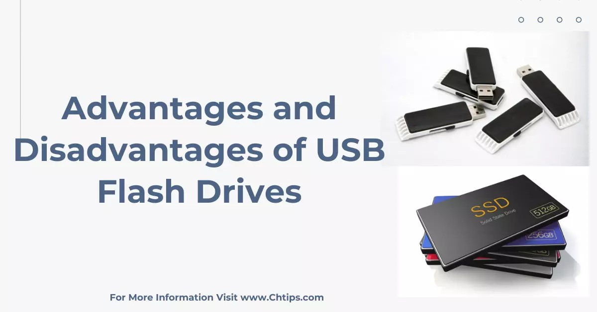 16 Advantages And Disadvantages Of USB Flash Drives Benefits And