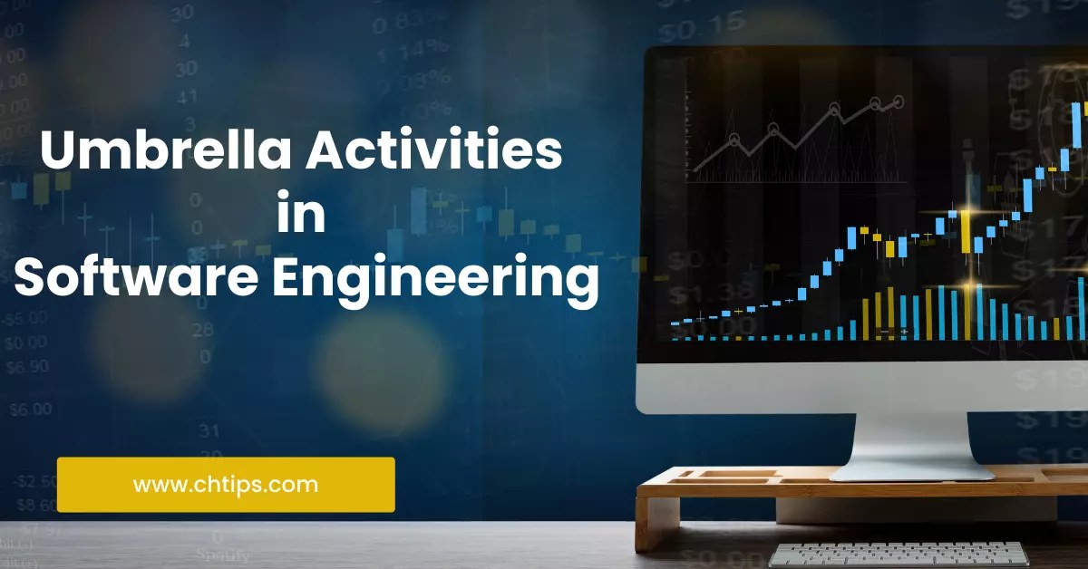 Top 10 Umbrella Activities In Software Engineering With Examples & Diagram