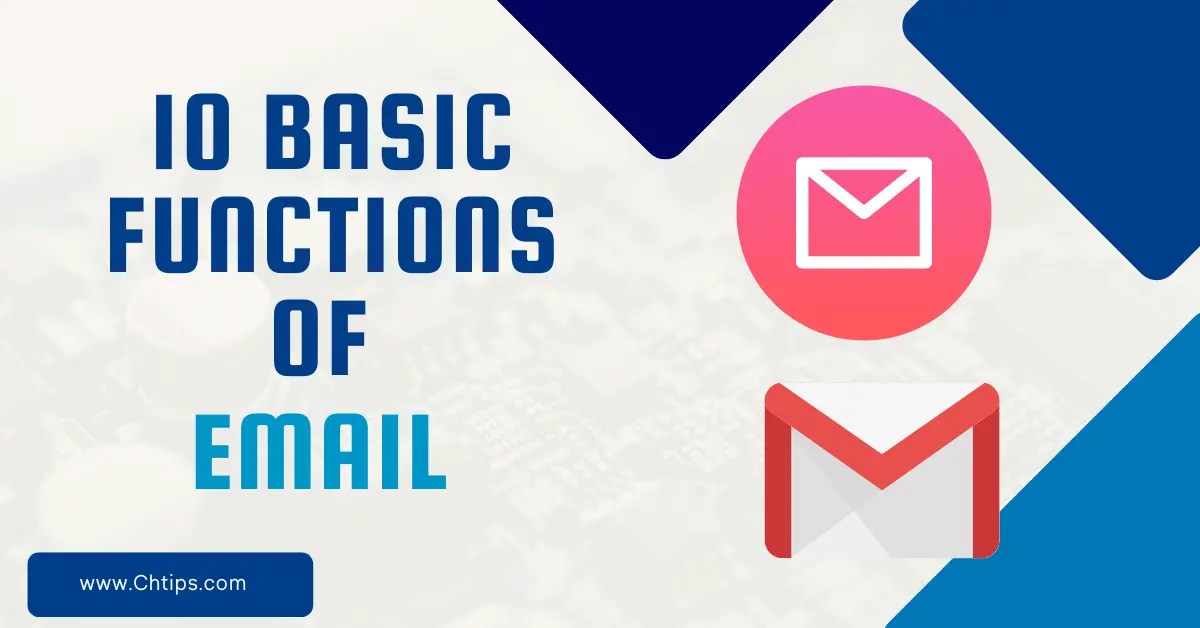 10+ Basic Functions Of Email Uses Of Email Features, Advantages