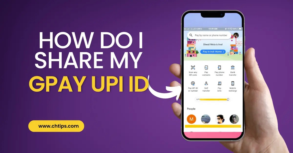 How Do I Share My GPAY UPI ID Through Whatsapp Or Email [2 Simple Steps]