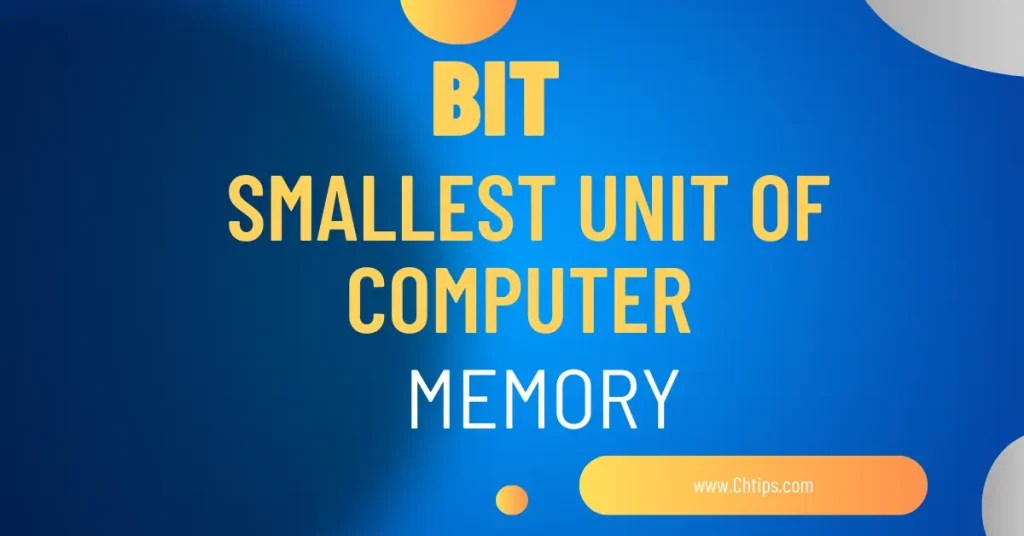 What Is The Smallest Unit Of Computer Memory Storage In Computer