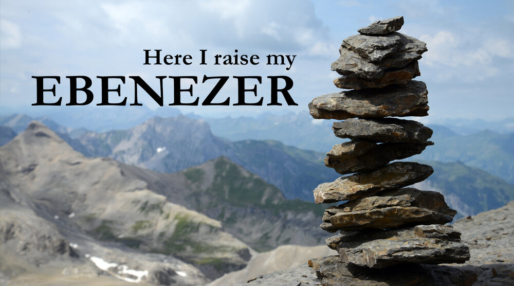 Here I Raise My Ebenezer! Chino Church of Christ