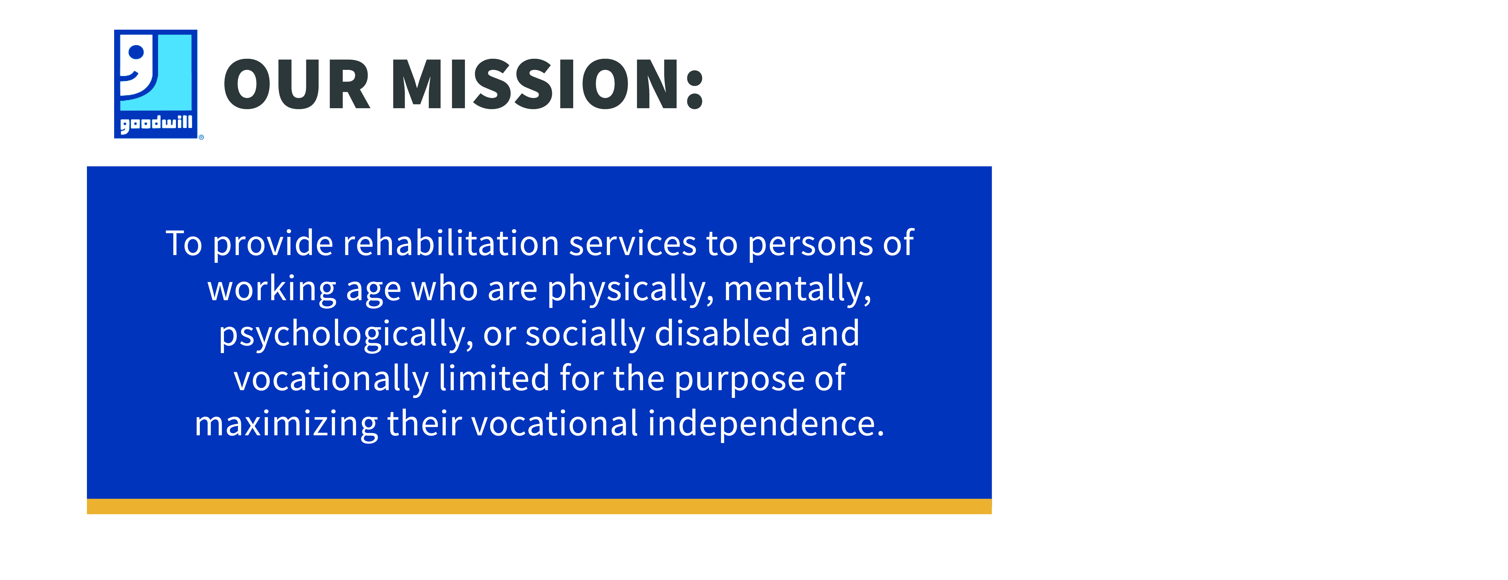 Graphic with Goodwills Mission Statement to provide