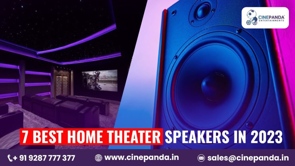 7 Best Home theatre speakers in 2023 Cinepanda