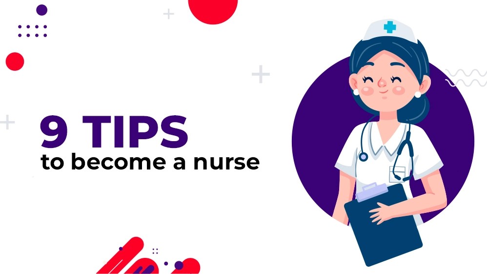 9 Tips To A Nurse
