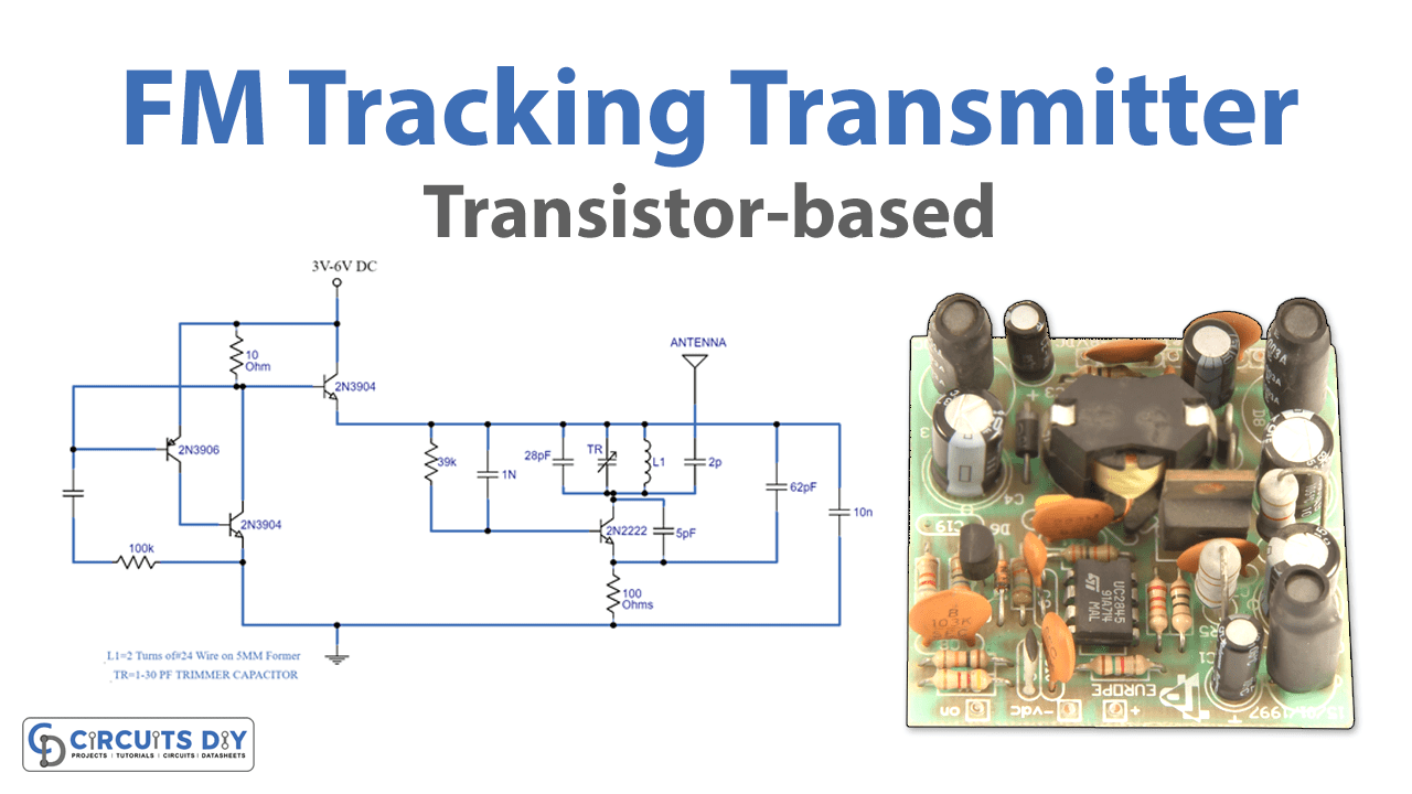 Transistorbased FM Tracking Transmitter