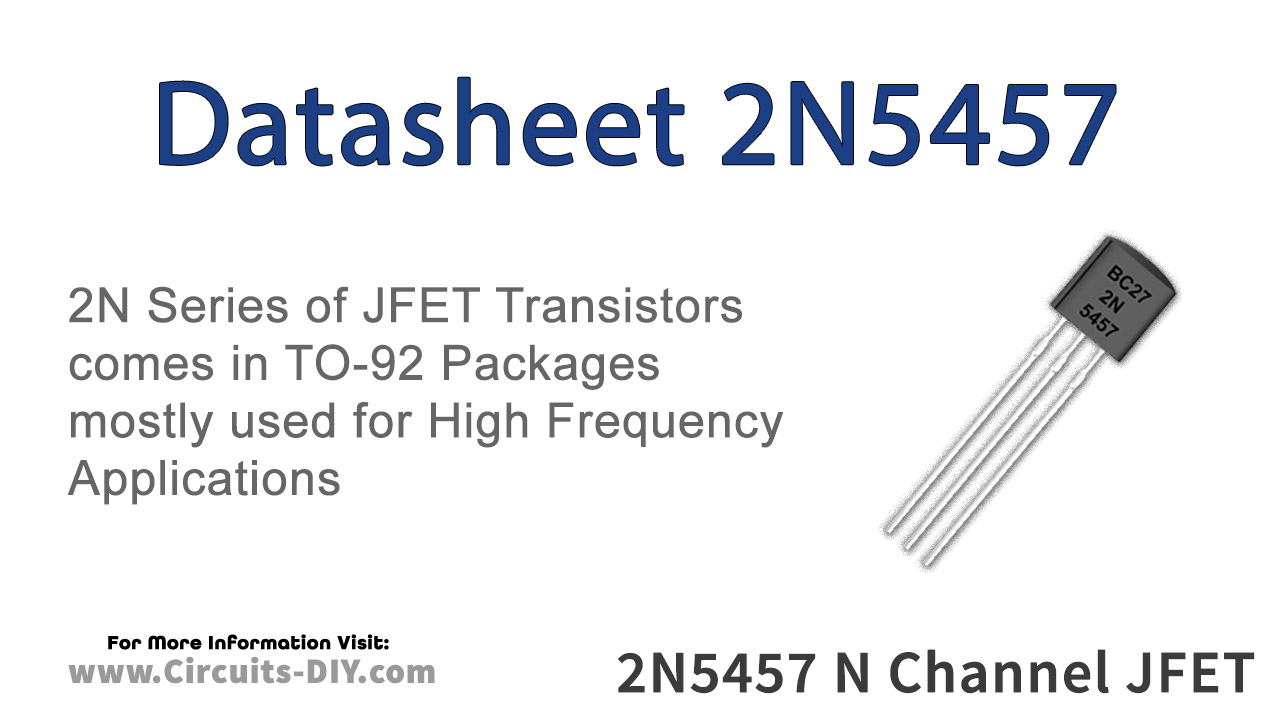 Jfet Transistors 2n5457 Datasheet Pinout Features Jotrin Electronics Images