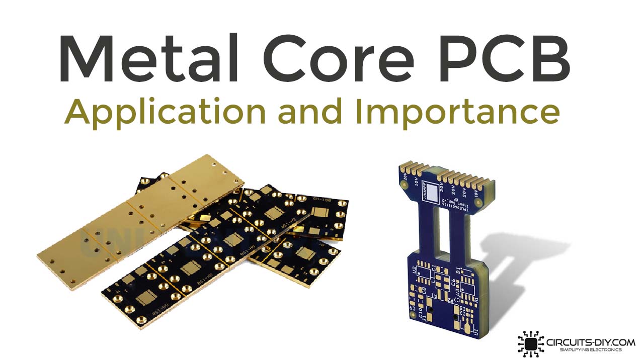Metal Core PCB Application and Importance