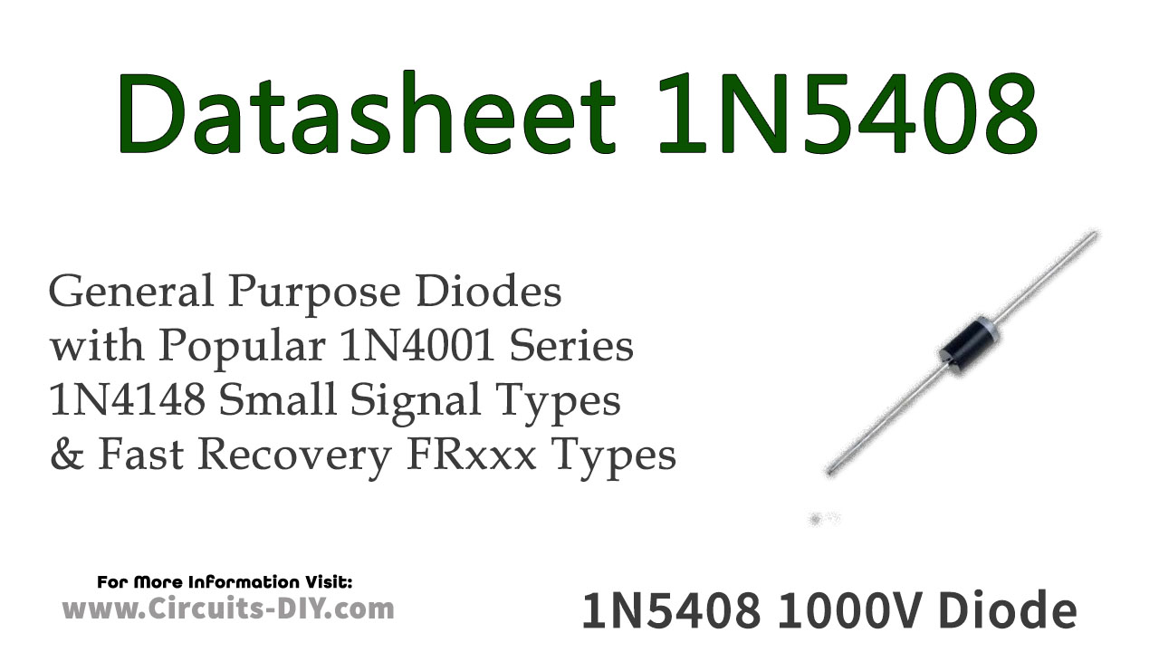 1N5408 1000V 3A General Purpose Diode Datasheet
