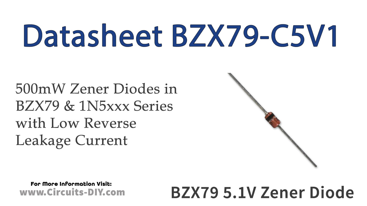 BZX79 5.1V 500mW Zener Diode Datasheet