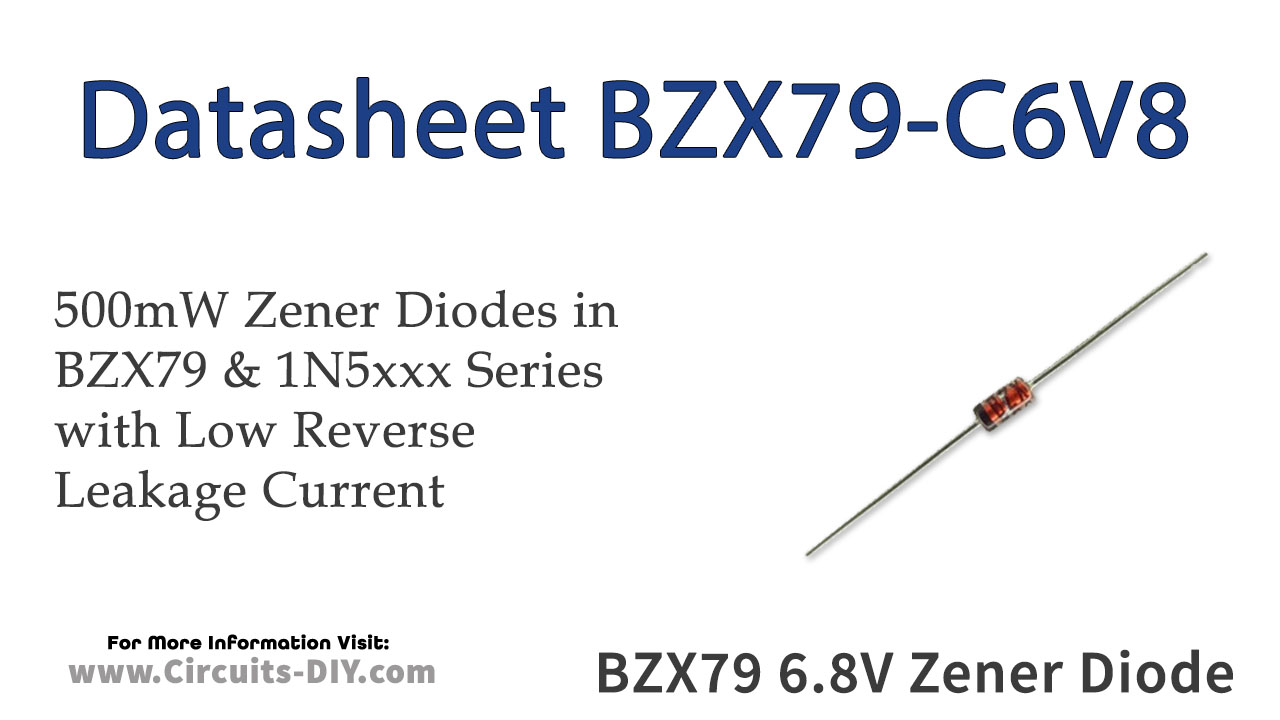 BZX79 6.8V 500mW Zener Diode Datasheet