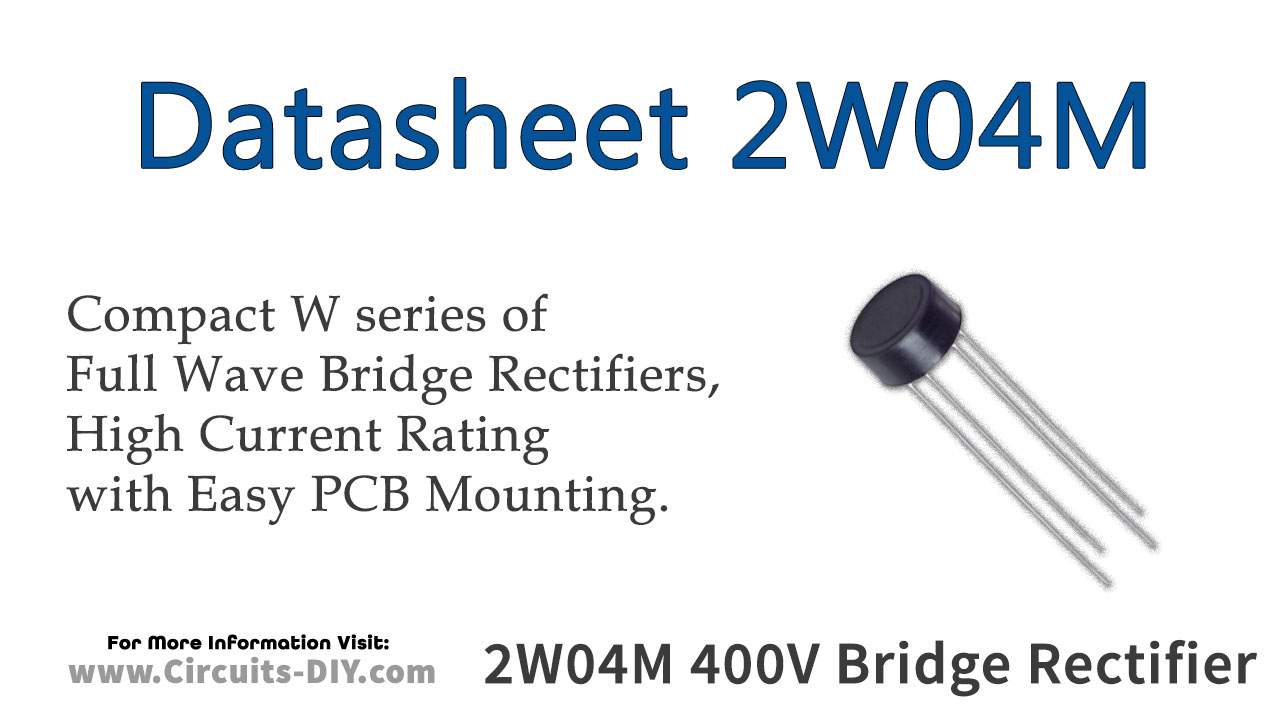 2W04M 400V 2A Full Wave Bridge Rectifier Datasheet