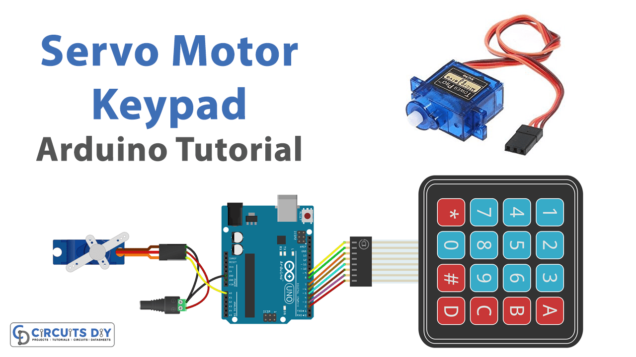 Servo Motor with Keypad Arduino Tutorial