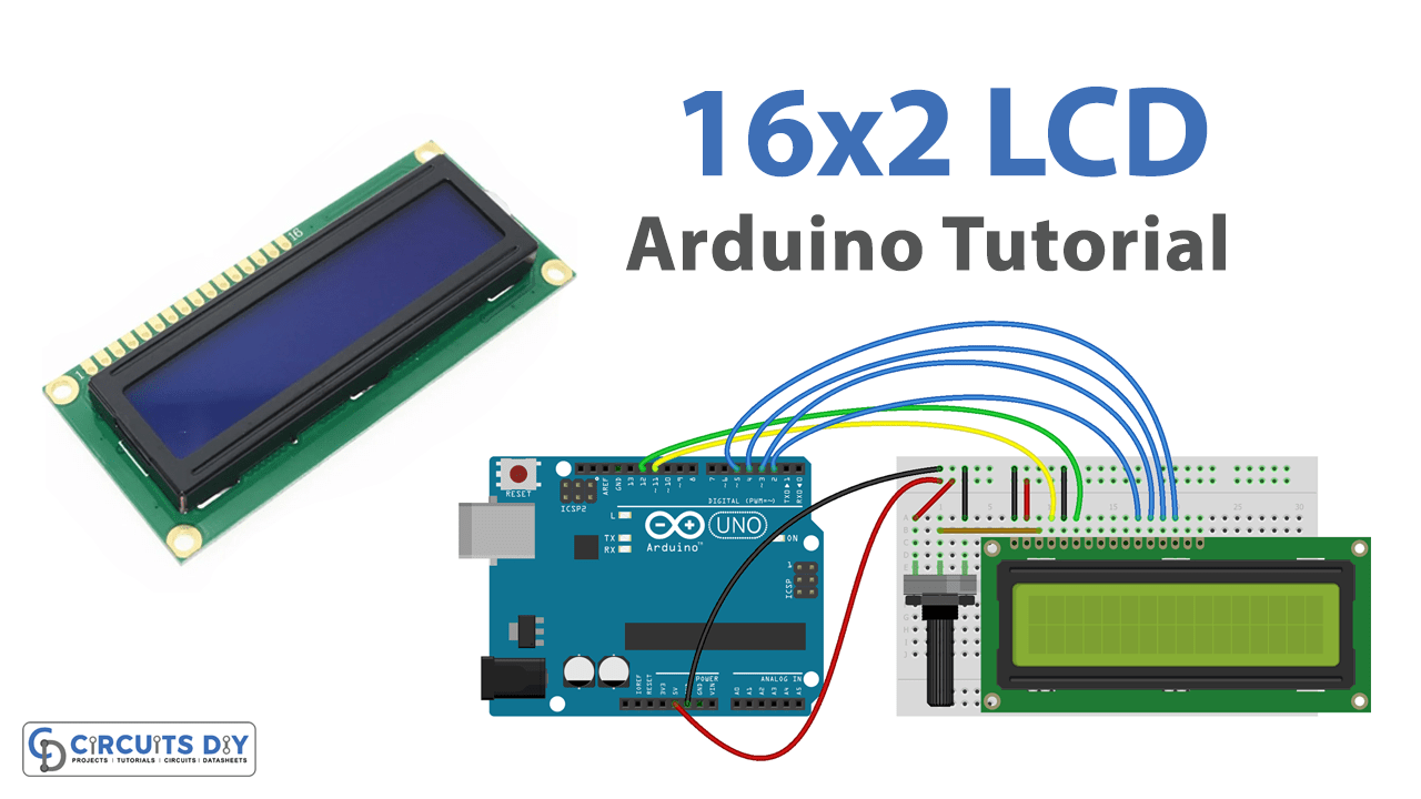 16x2 LCD Arduino Tutorial
