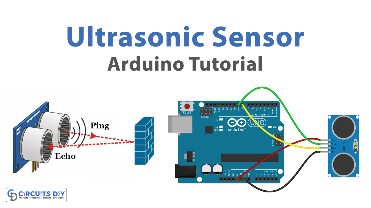Ultrasonic Sensor Arduino Tutorial