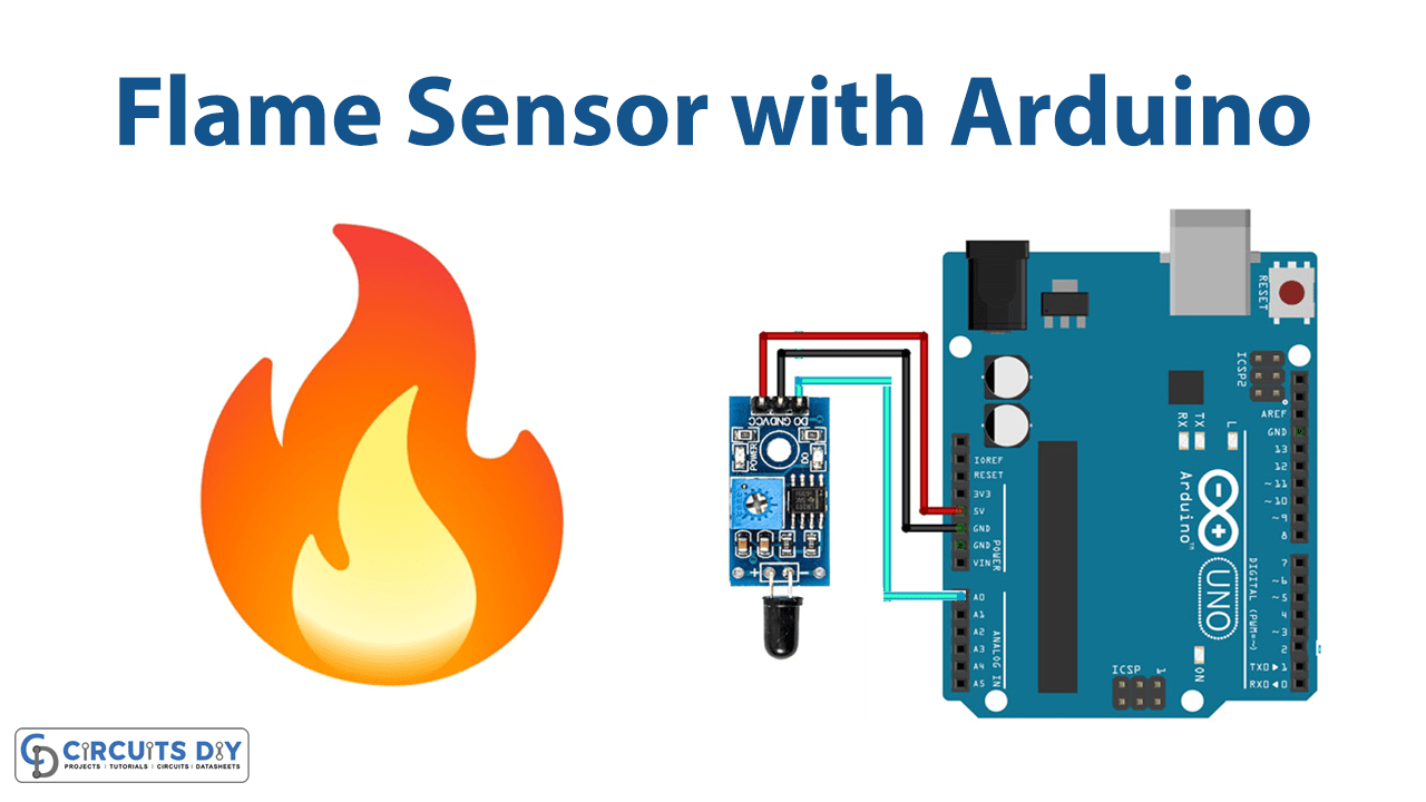 Flame Sensor Interfacing With Arduino For Fire Detection, 40% OFF