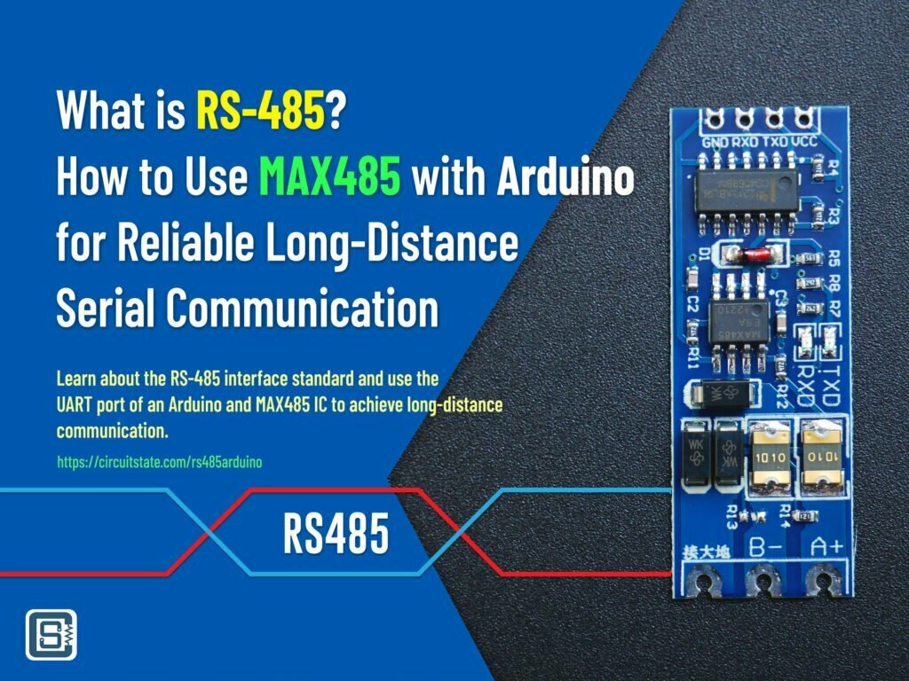What is RS485 & How to Use MAX485 with Arduino for Reliable Long