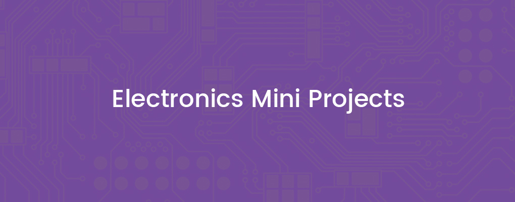 Mini Projects For Eee With Circuit Diagram And Abstract