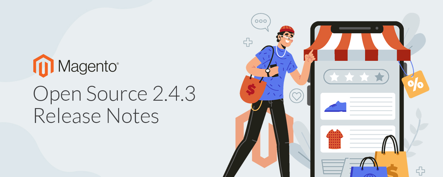 Everything About The Magento Open Source 2.4.3 Release Notes