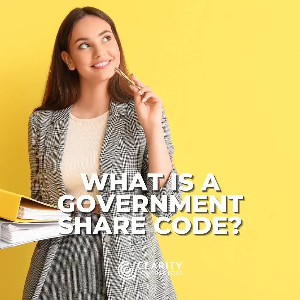 What is a Government Share Code? Clarity Contractors