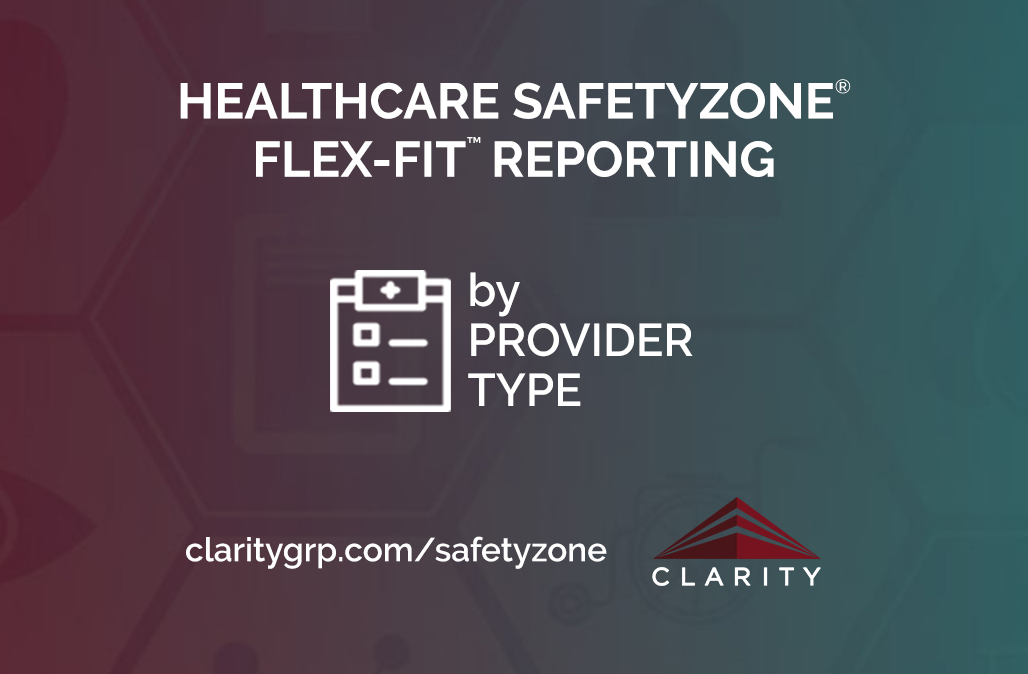SafetyZone® Solutions Healthcare Incident Reporting, Patient Safety