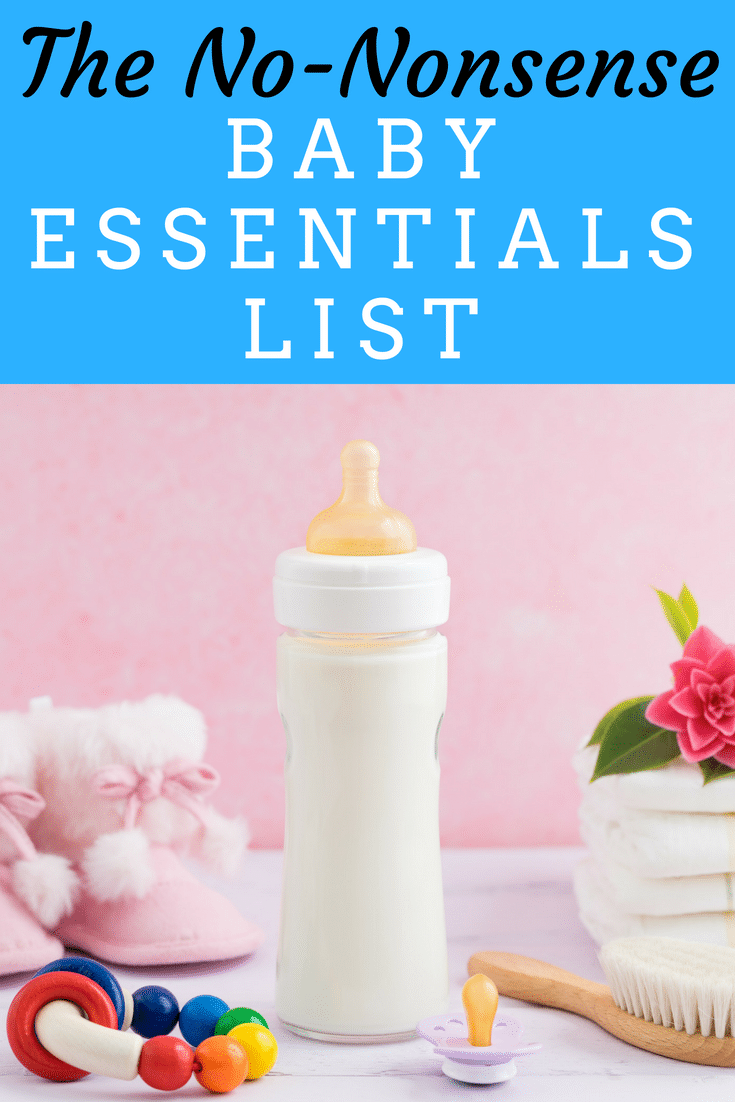 20 Baby Essentials The NoNonsense New Parent Checklist