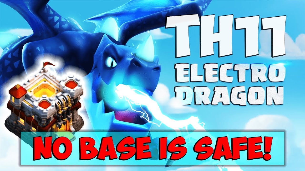 ELECTRO DRAGON IS THE STRONGEST TH11 TROOP! Best Town Hall