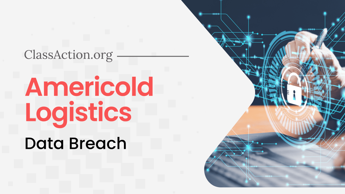 Americold Logistics Data Breach Lawsuit Investigation