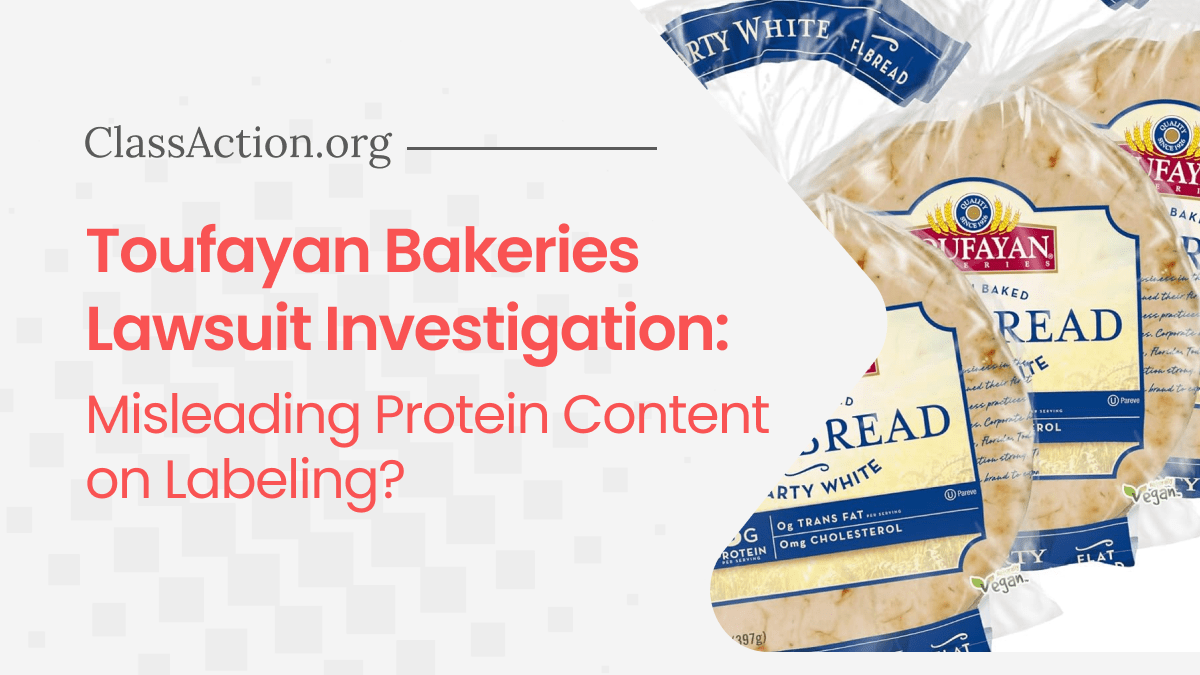 Toufayan Bakeries Labeling Lawsuit Misleading Protein Content?