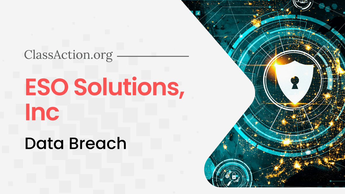 ESO Solutions, Inc. Data Breach Lawsuit Investigation