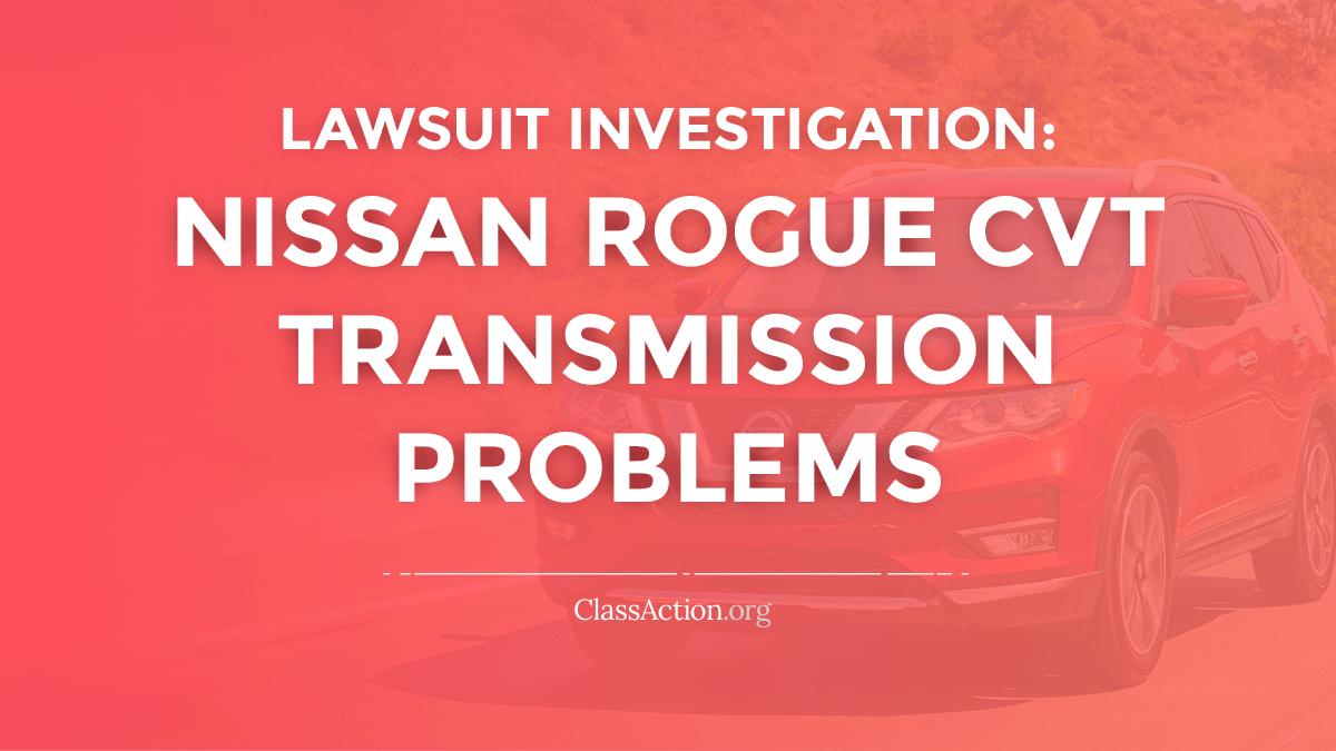 Nissan Rogue CVT Transmission Lawsuits