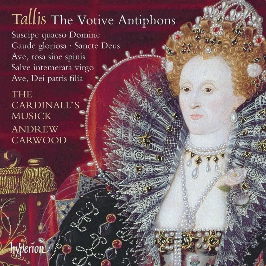 Thomas Tallis’s Votive Antiphons The Cardinall’s Musick/Andrew
