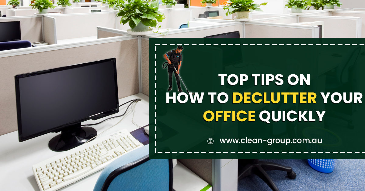 Top Tips On How To Declutter Your Workplace Quickly