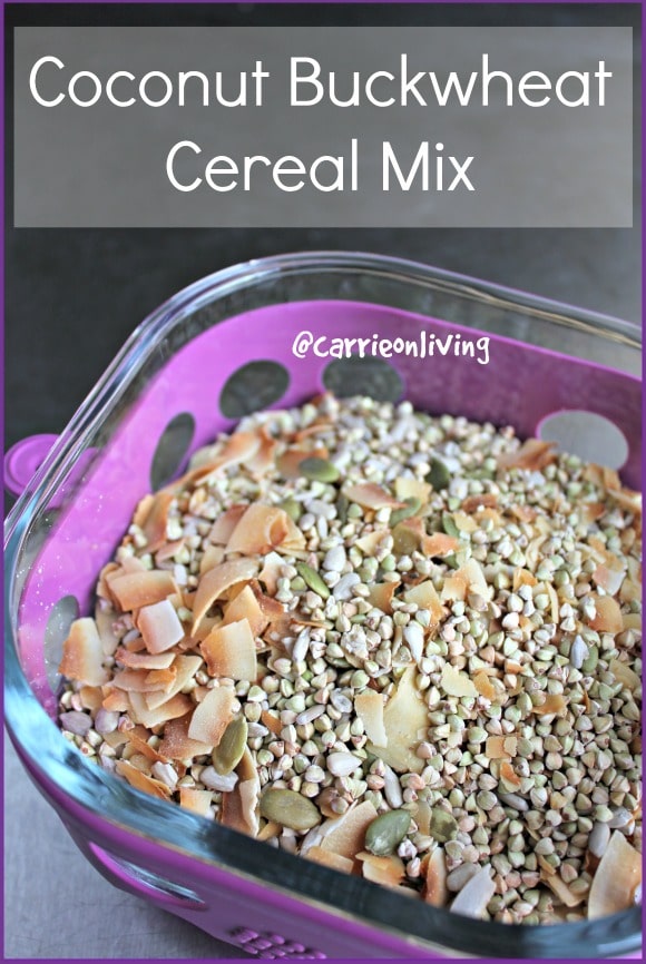 Coconut Buckwheat Cereal Mix Clean Eating Kitchen