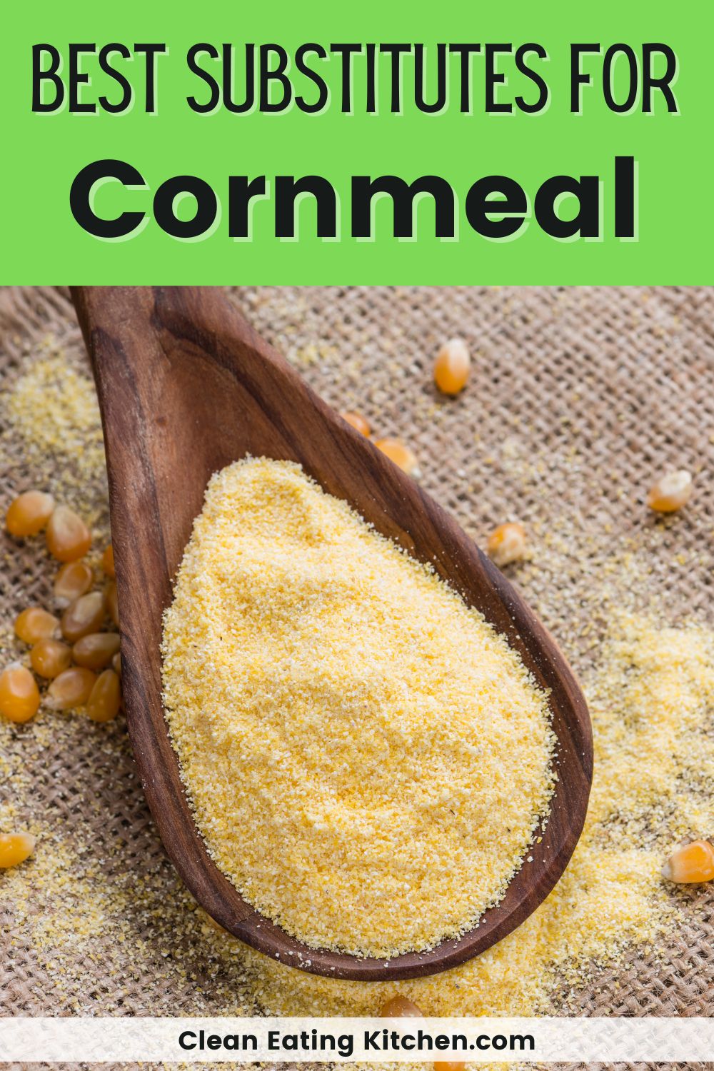 5+ Best Cornmeal Substitutes for Baking or Frying Clean Eating Kitchen