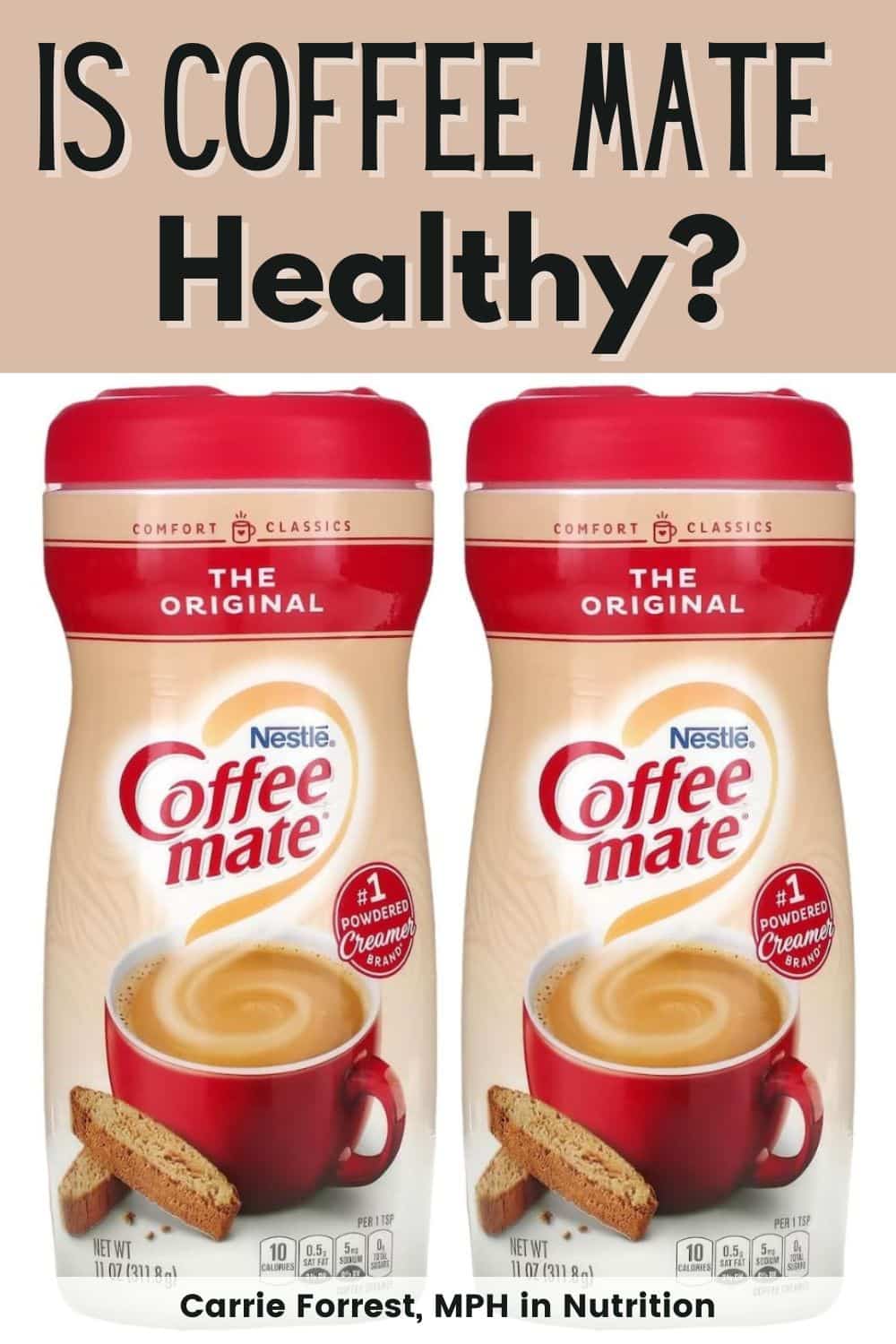 Is Coffee Mate Healthy (Nutrition Pros and Cons)? Clean Eating Kitchen