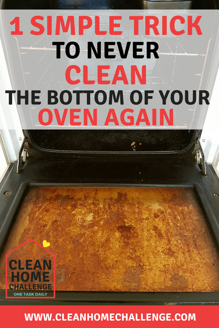 Never Clean The Bottom Of Your Oven Again Clean Home