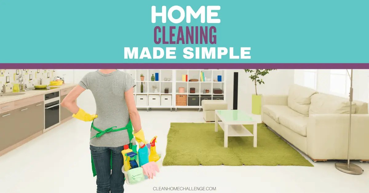 Home Cleaning Made Simple