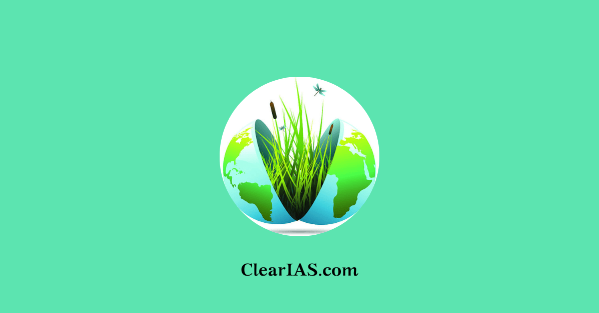 Ramsar sites (Wetlands) in India Memorize faster Clear IAS