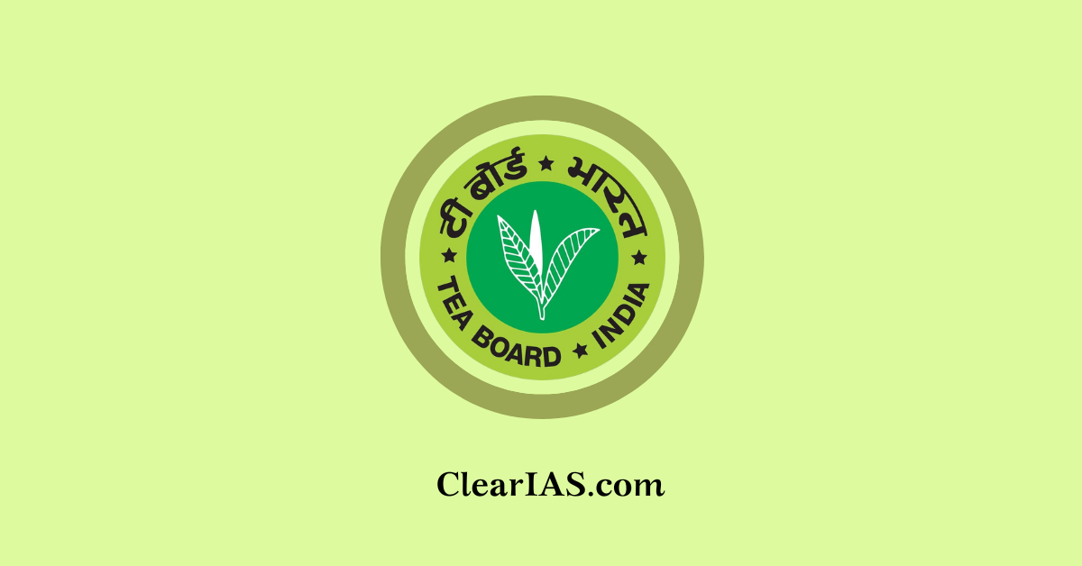 Tea Board India ClearIAS