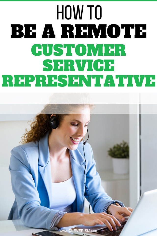 How To Be a Remote Customer Service Representative Cleverism