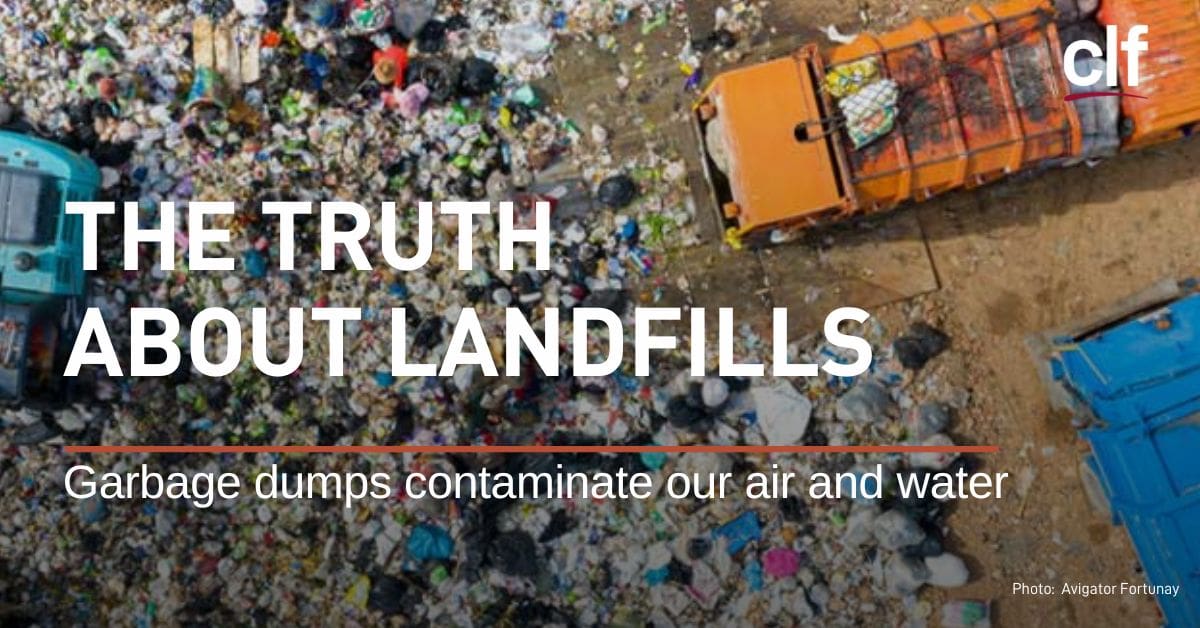 Talking Trash The Truth About Landfills Conservation Law Foundation