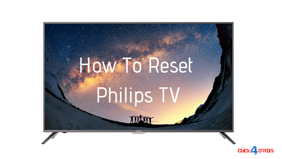 How To Reset Philips TV