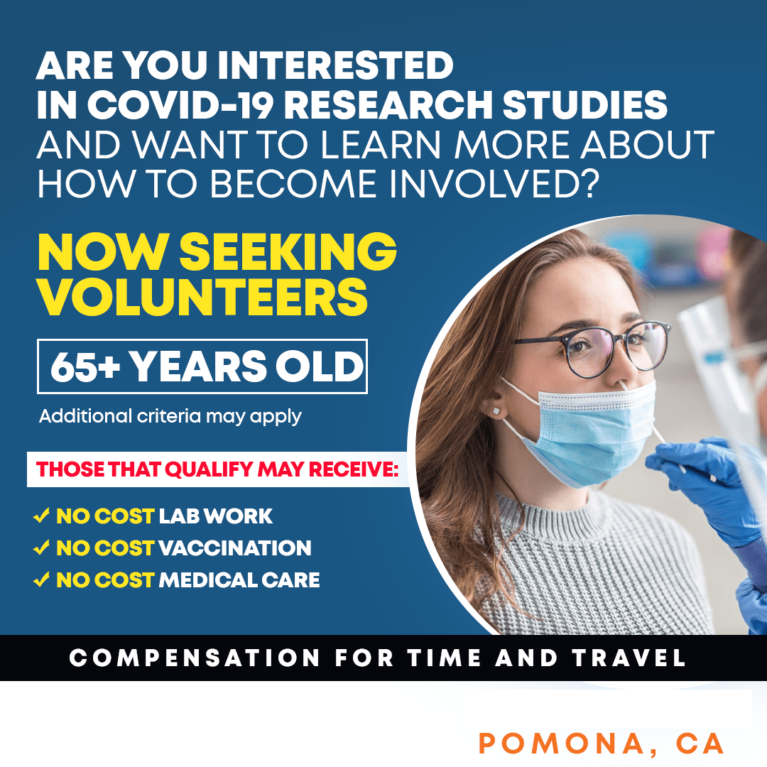 Healthy Volunteers Covid 19 Vaccine 65+ Pomona CA (Metro Los Angeles