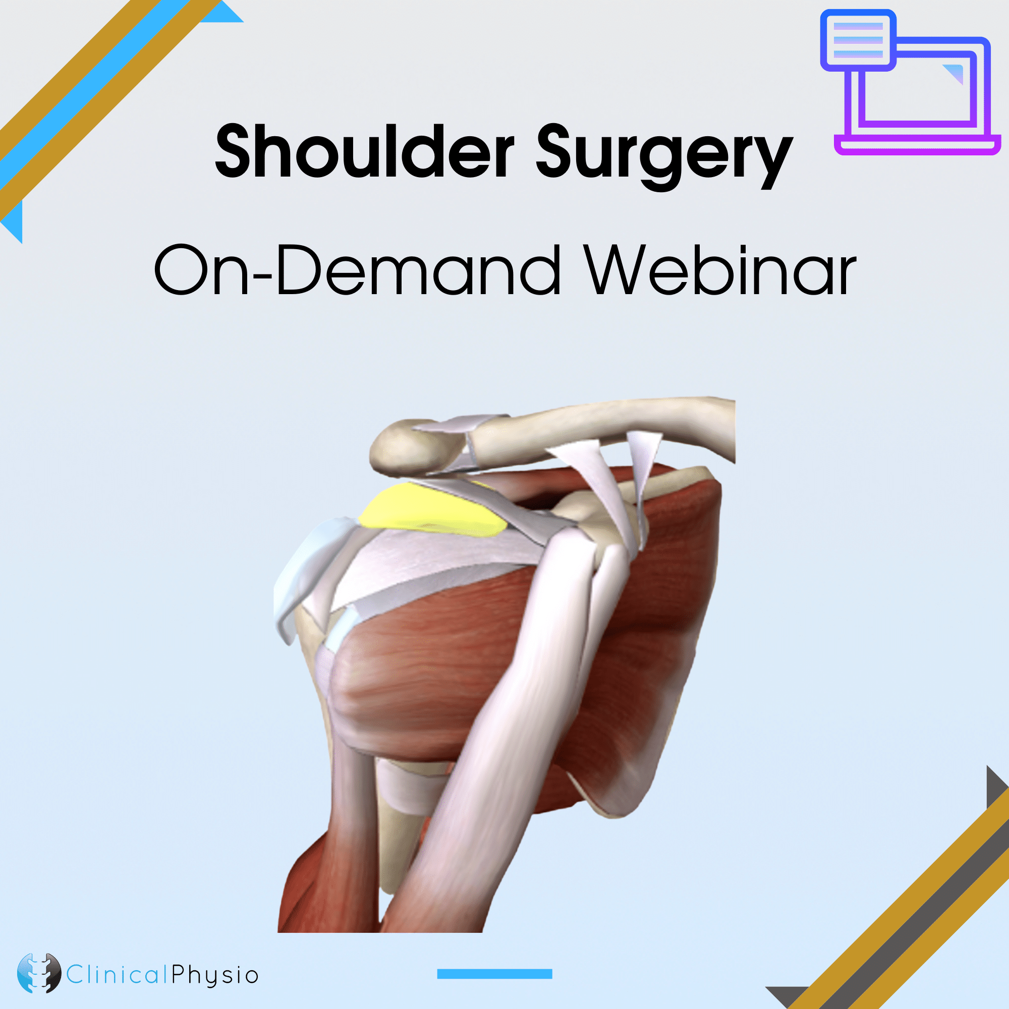 Shoulder Surgery OnDemand inar Clinical Physio