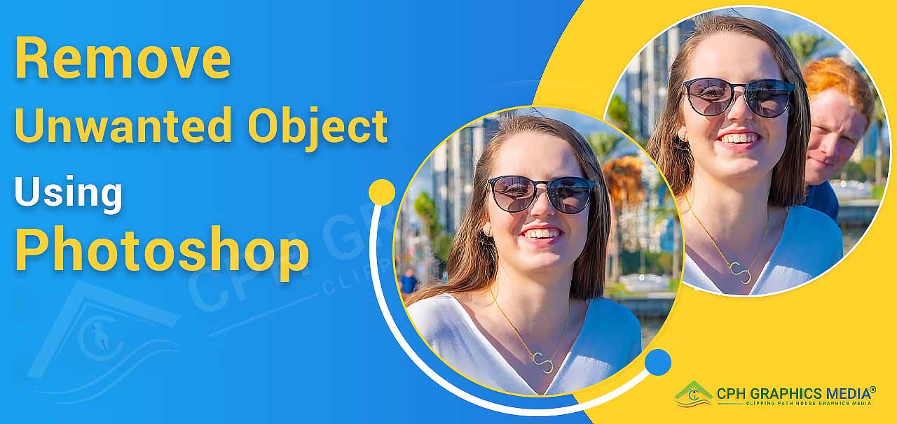 How to Remove Unwanted Object Using