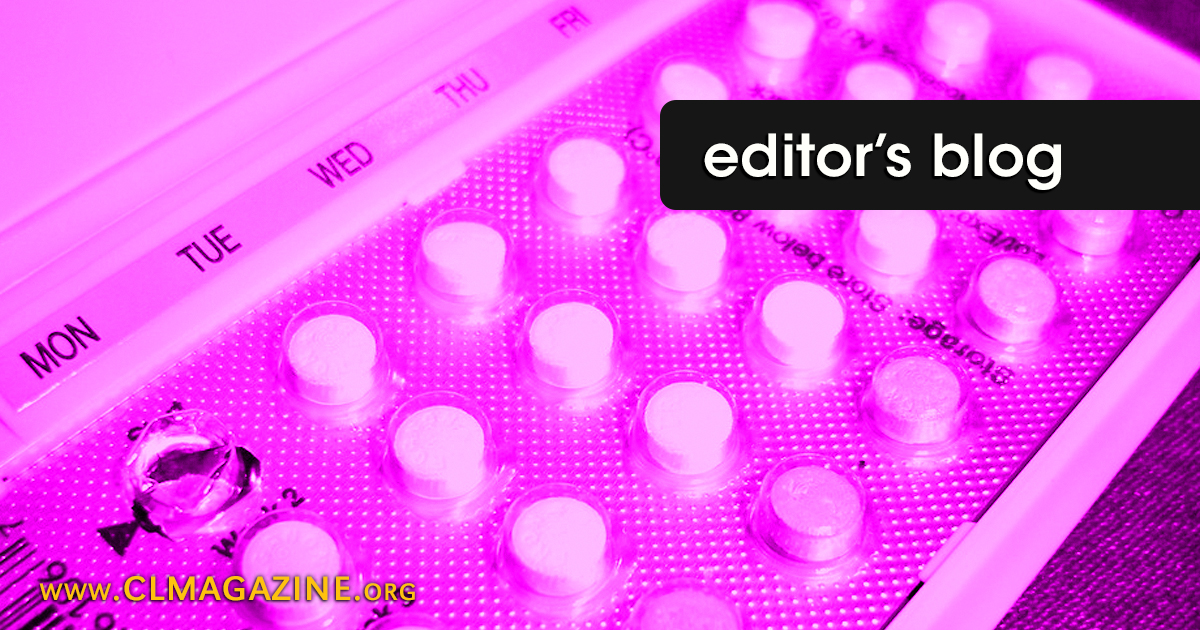 The "free" birth control party Celebrate Life Magazine