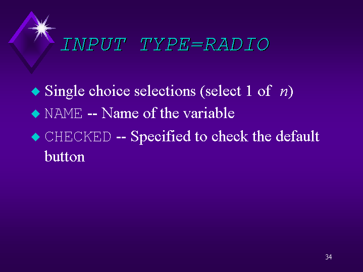 INPUT TYPE=RADIO